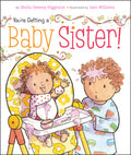 You're Getting a Baby Sister!