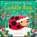 Merry Christmas, My Little Cuddle Bug